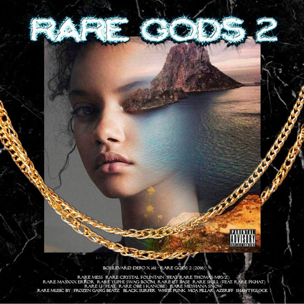 Rare Gods 2 - Boulevard Depo ft. I61