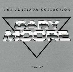 Gary Moore - The Platinum Collection [СD 1] (2006)